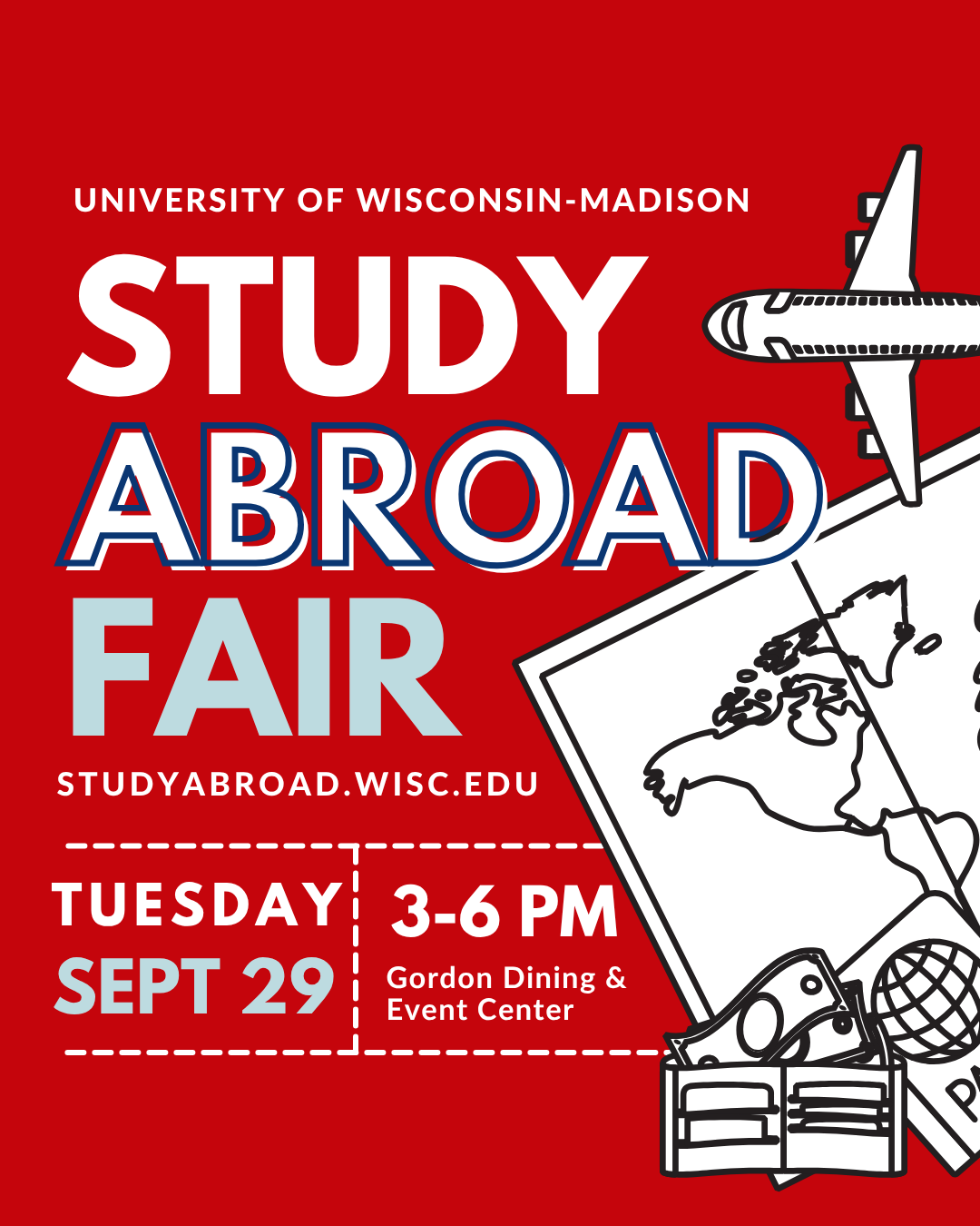 UW–Madison Study Abroad Fair, Tuesday, Sept. 29, 3–6 PM at Gordon Dining & Event Center.